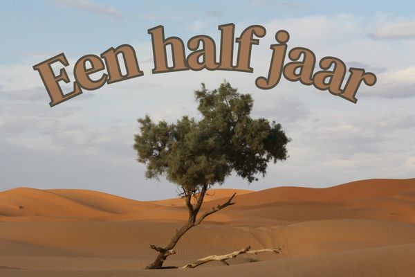 Een half jaar